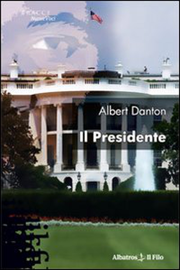 Il presidente - Librerie.coop Il presidente - Librerie.coop