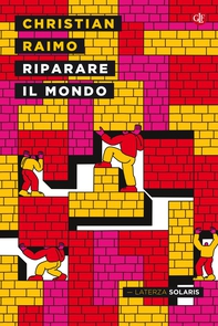 Riparare il mondo - Librerie.coop Riparare il mondo - Librerie.coop