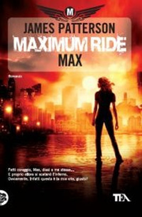 Maximum Ride: Max - Librerie.coop Maximum Ride: Max - Librerie.coop