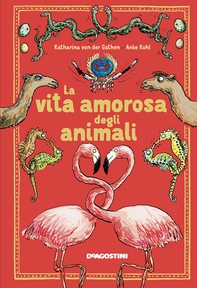La vita amorosa degli animali - Librerie.coop La vita amorosa degli animali - Librerie.coop
