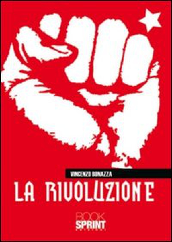 La rivoluzione - Librerie.coop La rivoluzione - Librerie.coop