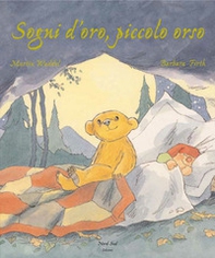Sogni d'oro, piccolo orso! - Librerie.coop Sogni d'oro, piccolo orso! - Librerie.coop
