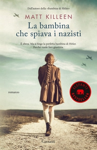 La bambina che spiava i nazisti - Librerie.coop