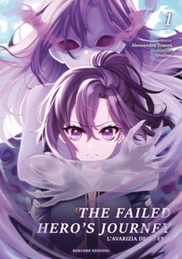 L'avarizia degli eroi. The failed hero's journey - Vol. 1 - Librerie.coop L'avarizia degli eroi. The failed hero's journey - Vol. 1 - Librerie.coop