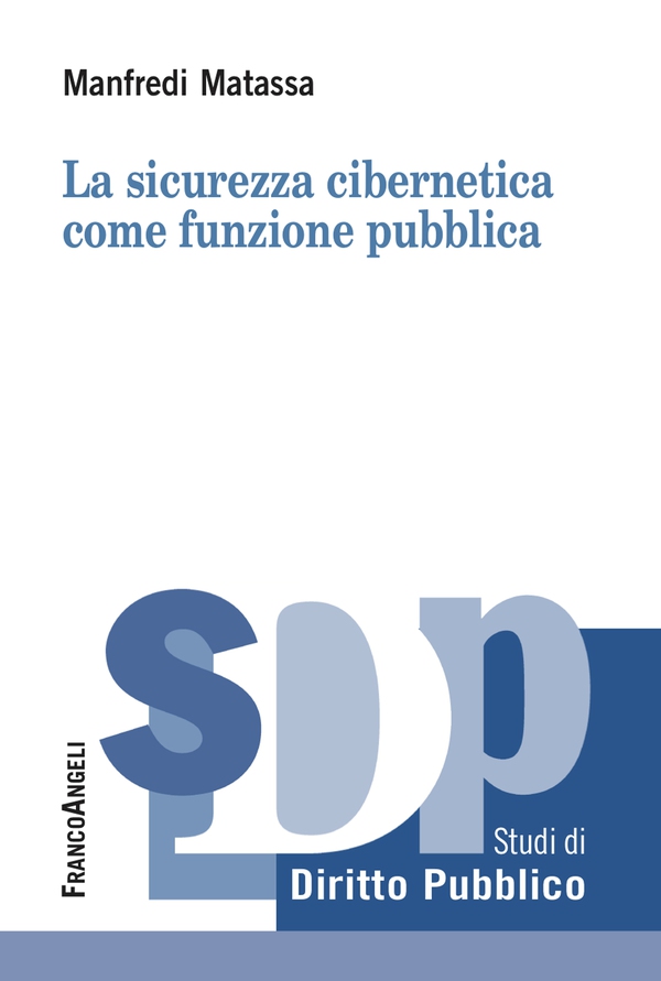 La sicurezza cibernetica come funzione pubblica - Librerie.coop