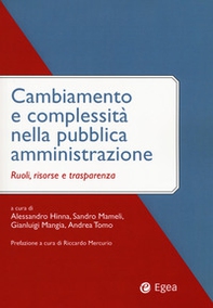 Cambiamento e complessità nella pubblica amministrazione. Ruoli, risorse e trasparenza - Librerie.coop