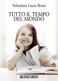 Tutto il tempo del mondo - Librerie.coop