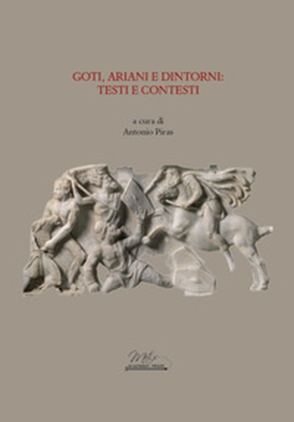 Goti, ariani e dintorni. Testi e contesti - Librerie.coop