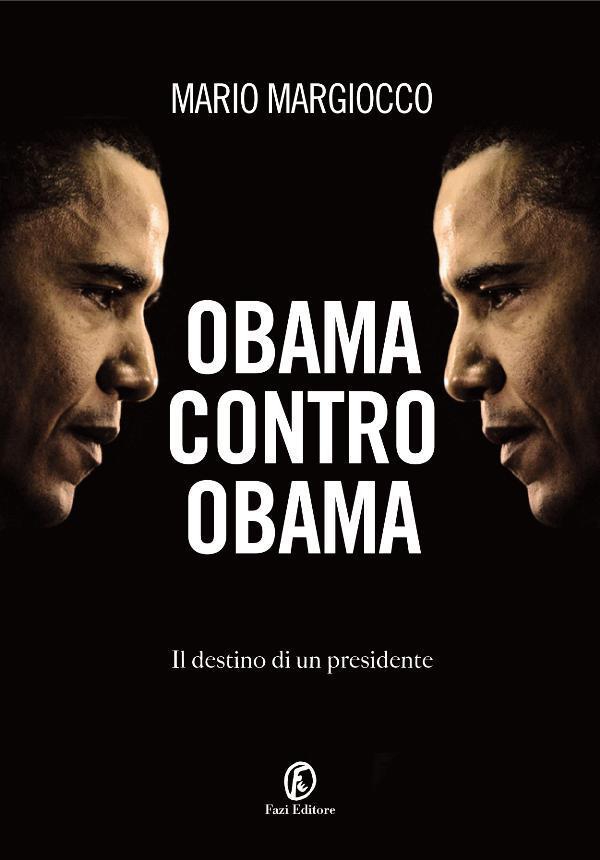 Obama contro Obama - Librerie.coop Obama contro Obama - Librerie.coop