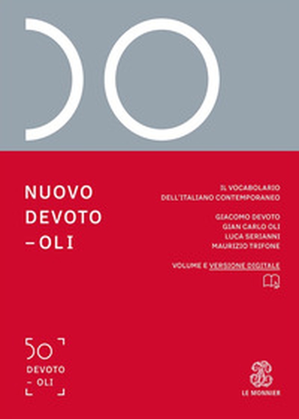 Nuovo Devoto-Oli. Il vocabolario dell'italiano contemporaneo 2024 - Librerie.coop Nuovo Devoto-Oli. Il vocabolario dell'italiano contemporaneo 2024 - Librerie.coop