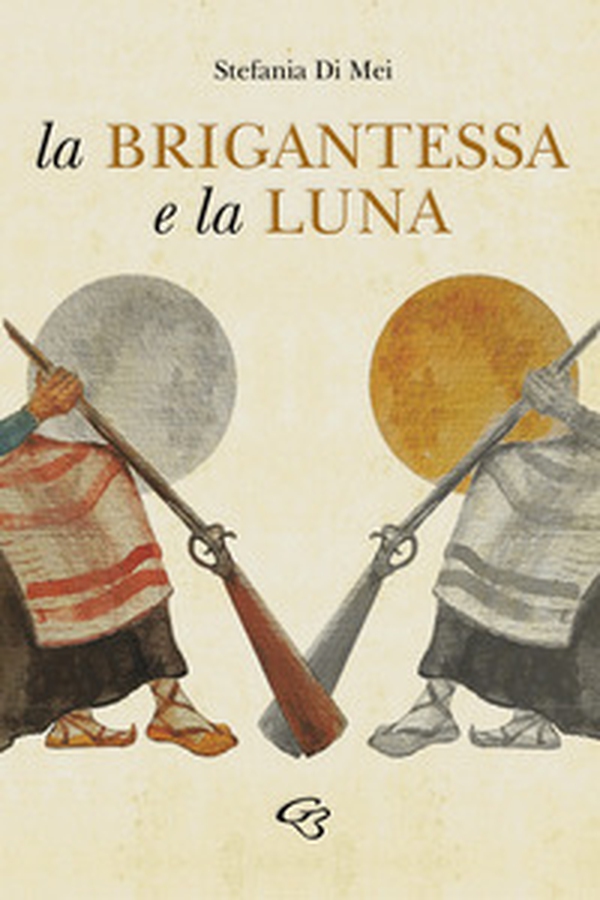La brigantessa e la luna - Librerie.coop La brigantessa e la luna - Librerie.coop