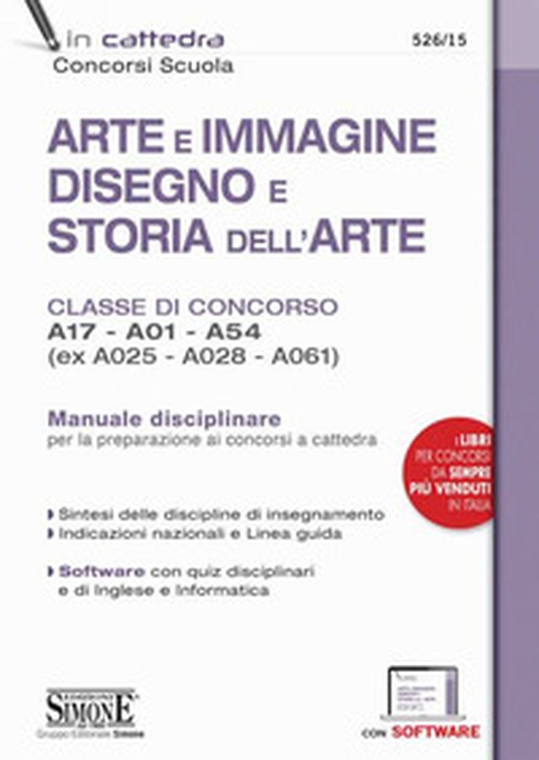 Arte e immagine, disegno e storia dell'arte. Classi di concorso A17, A01, A54 (ex A025, A028, A061). Manuale disciplinare - Librerie.coop Arte e immagine, disegno e storia dell'arte. Classi di concorso A17, A01, A54 (ex A025, A028, A061). Manuale disciplinare - Librerie.coop
