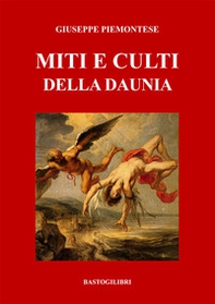 Miti e culti della Daunia - Librerie.coop