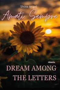 Amati sempre. Quaderno di poesie - Librerie.coop