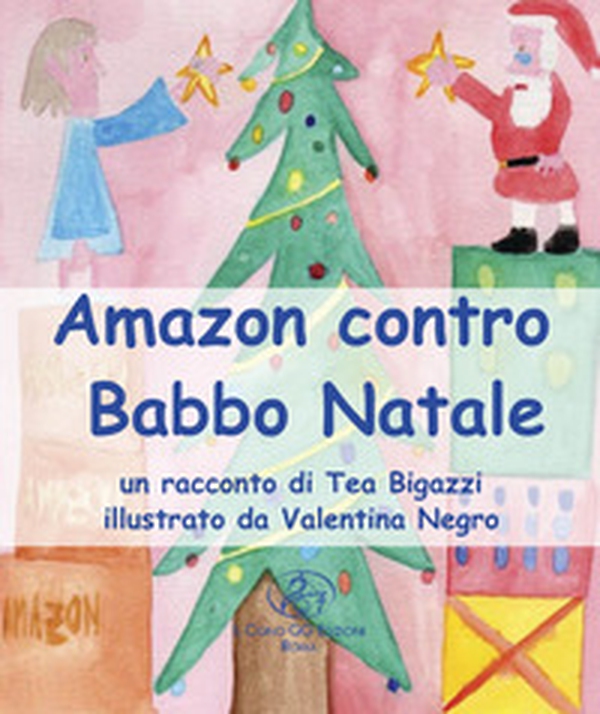 Amazon contro Babbo Natale - Librerie.coop Amazon contro Babbo Natale - Librerie.coop