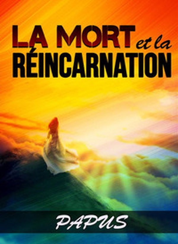 La mort et la réincarnation - Librerie.coop La mort et la réincarnation - Librerie.coop