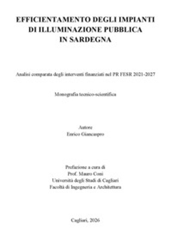 Efficientamento degli impianti di illuminazione pubblica in Sardegna. Analisi comparata degli interventi finanziati nel PR FESR 2021-2027 - Librerie.coop