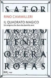 Il quadrato magico. Un mistero che dura da duemila anni - Librerie.coop