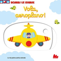 Vola, aeroplano! Scorri le storie - Librerie.coop