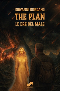 The plan. Le ere del male - Librerie.coop