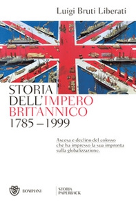 Storia dell'impero britannico (1785-1999) - Librerie.coop