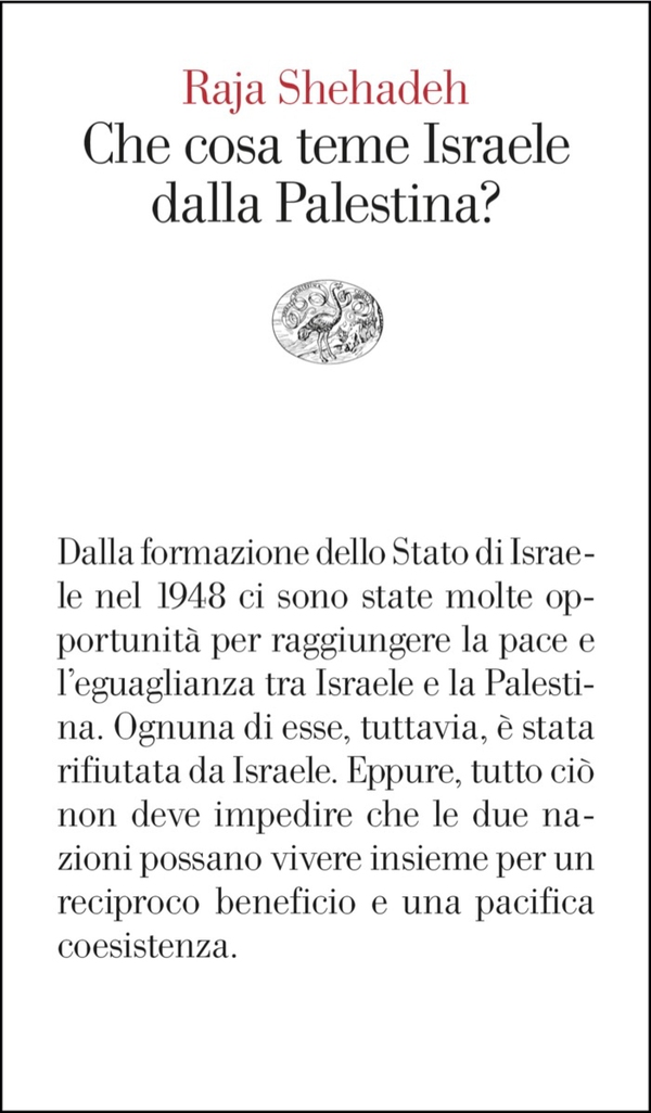 Che cosa teme Israele dalla Palestina? - Librerie.coop Che cosa teme Israele dalla Palestina? - Librerie.coop