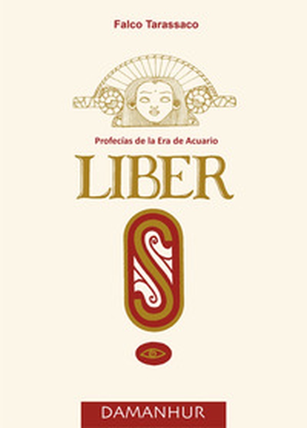 Liber S. Profecías de la era de acuario - Librerie.coop Liber S. Profecías de la era de acuario - Librerie.coop