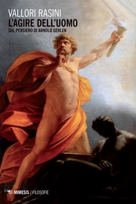 L’agire dell’uomo - Librerie.coop