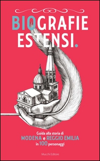 Biografie estensi. Guida alla storia di Modena e Reggio Emilia in 100 personaggi - Librerie.coop Biografie estensi. Guida alla storia di Modena e Reggio Emilia in 100 personaggi - Librerie.coop