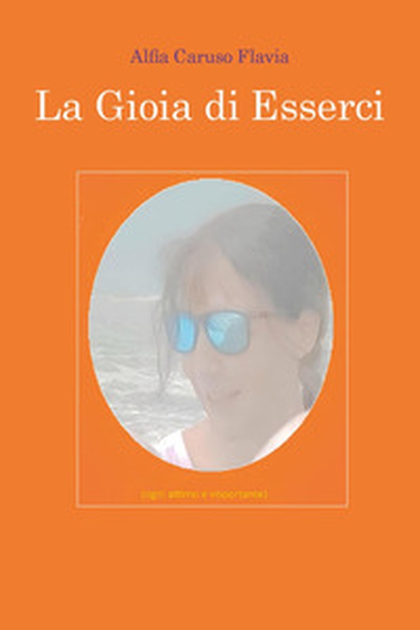 La gioia di esserci - Librerie.coop La gioia di esserci - Librerie.coop