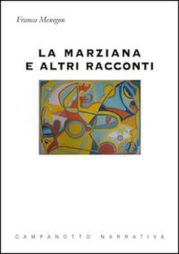 La marziana e altri racconti - Librerie.coop La marziana e altri racconti - Librerie.coop