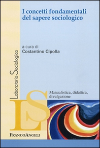 I concetti fondamentali del sapere sociologico - Librerie.coop