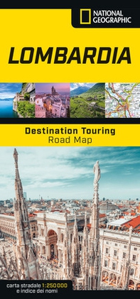 Lombardia. Road Map. Destination Touring 1:250.000 - Librerie.coop