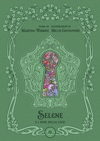 Selene e i doni della luce - Librerie.coop