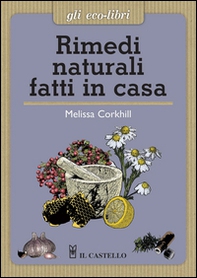 Rimedi naturali fatti in casa - Librerie.coop