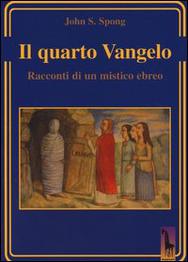 Il quarto Vangelo. Racconti di un mistico ebraico - Librerie.coop Il quarto Vangelo. Racconti di un mistico ebraico - Librerie.coop