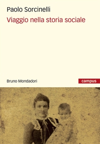 Viaggio nella storia sociale - Librerie.coop Viaggio nella storia sociale - Librerie.coop