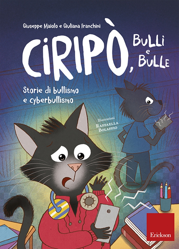 Ciripò, bulli e bulle - Librerie.coop Ciripò, bulli e bulle - Librerie.coop