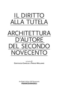 Il diritto alla tutela. Architettura d'autore del secondo Novecento - Librerie.coop