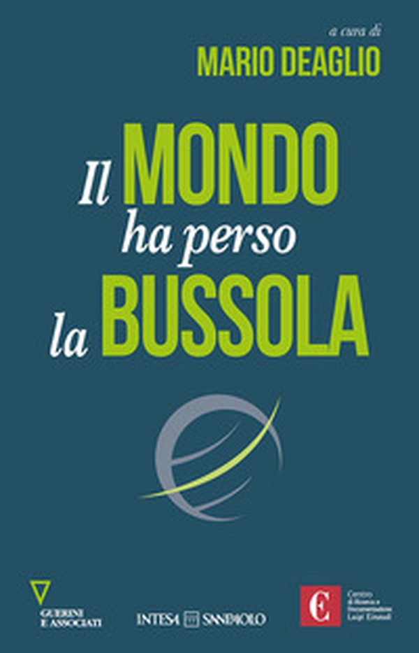 Il mondo ha perso la bussola - Librerie.coop Il mondo ha perso la bussola - Librerie.coop