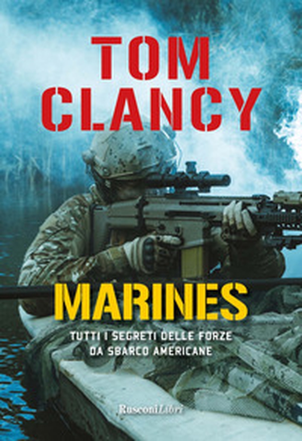 Marines. Tutti i segreti delle forze da sbarco americane - Librerie.coop Marines. Tutti i segreti delle forze da sbarco americane - Librerie.coop