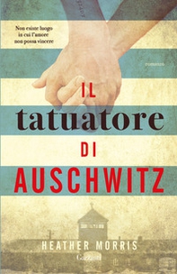 Il tatuatore di Auschwitz - Librerie.coop Il tatuatore di Auschwitz - Librerie.coop