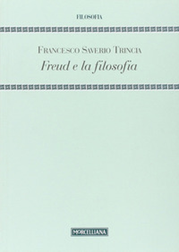 Freud e la filosofia - Librerie.coop Freud e la filosofia - Librerie.coop