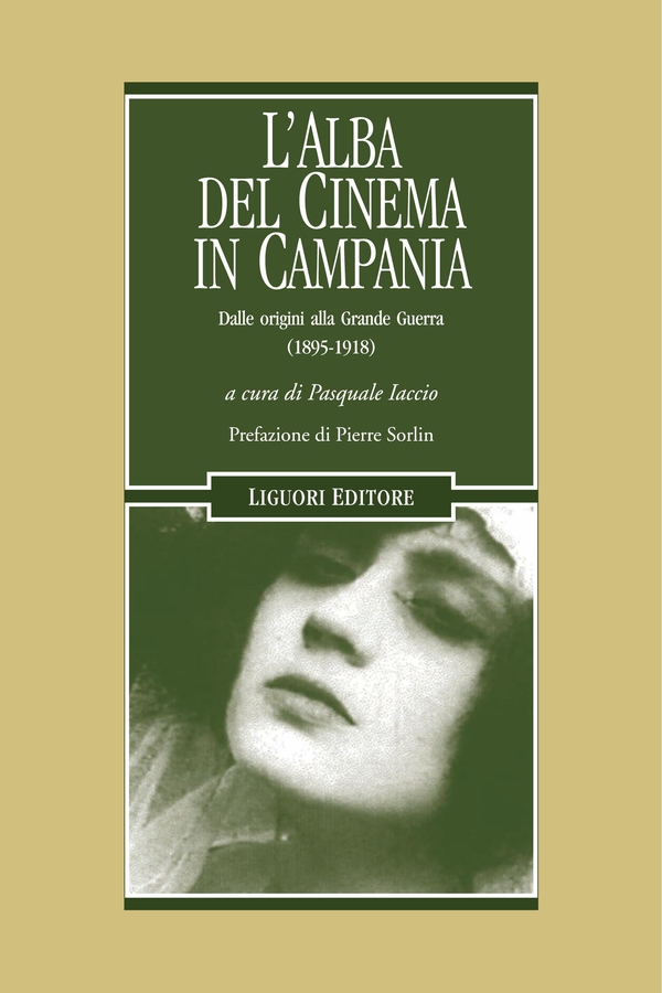 L’alba del cinema in Campania - Librerie.coop L’alba del cinema in Campania - Librerie.coop