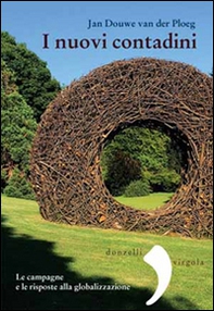 I nuovi contadini. Le campagne e le risposte alla globalizzazione - Librerie.coop