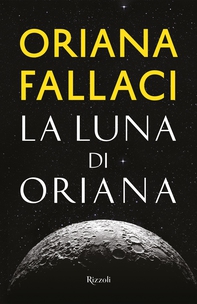 La luna di Oriana - Librerie.coop