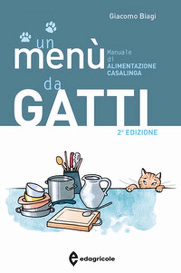 Un menù da gatti. Manuale di alimentazione casalinga - Librerie.coop Un menù da gatti. Manuale di alimentazione casalinga - Librerie.coop