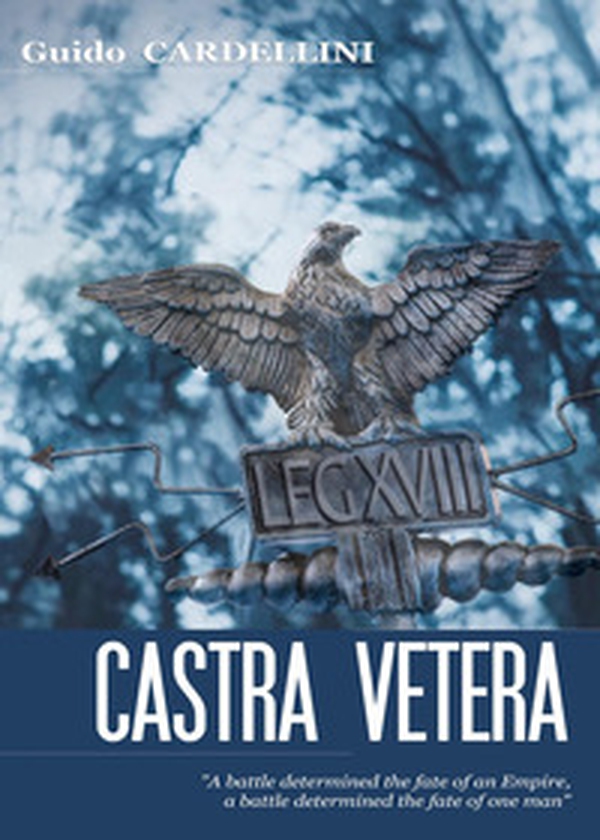 Castra vetera. Ediz. inglese - Librerie.coop