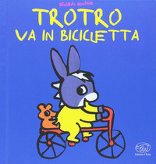 TroTro va in bicicletta - Librerie.coop TroTro va in bicicletta - Librerie.coop