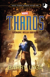 Thanos. Signore della guerra - Librerie.coop